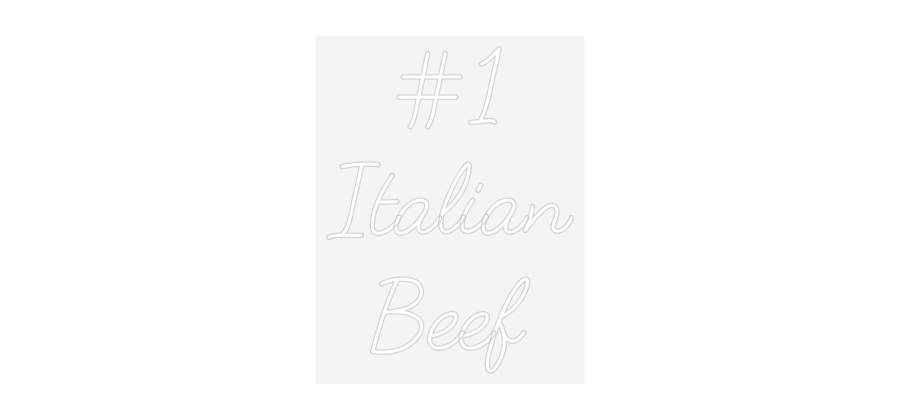 Customized Neon Sign: #1
Italian
...