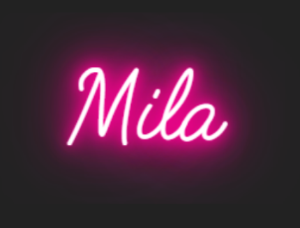 CUSTOM NEON SIGN FOR Mila Moore.