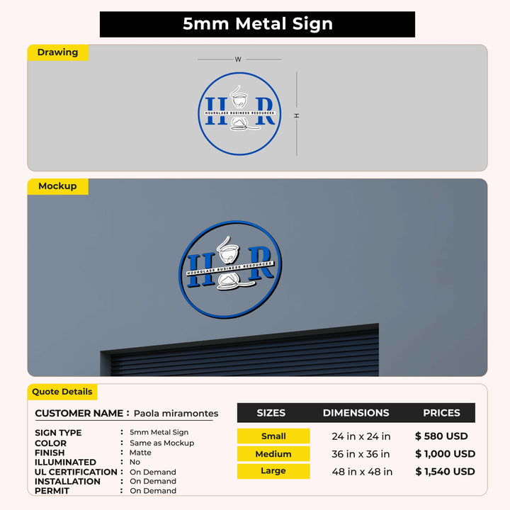 5MM Metal Sign for Paola miramontes