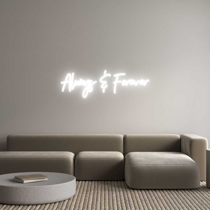 Customized Neon Sign: Always & Fore...