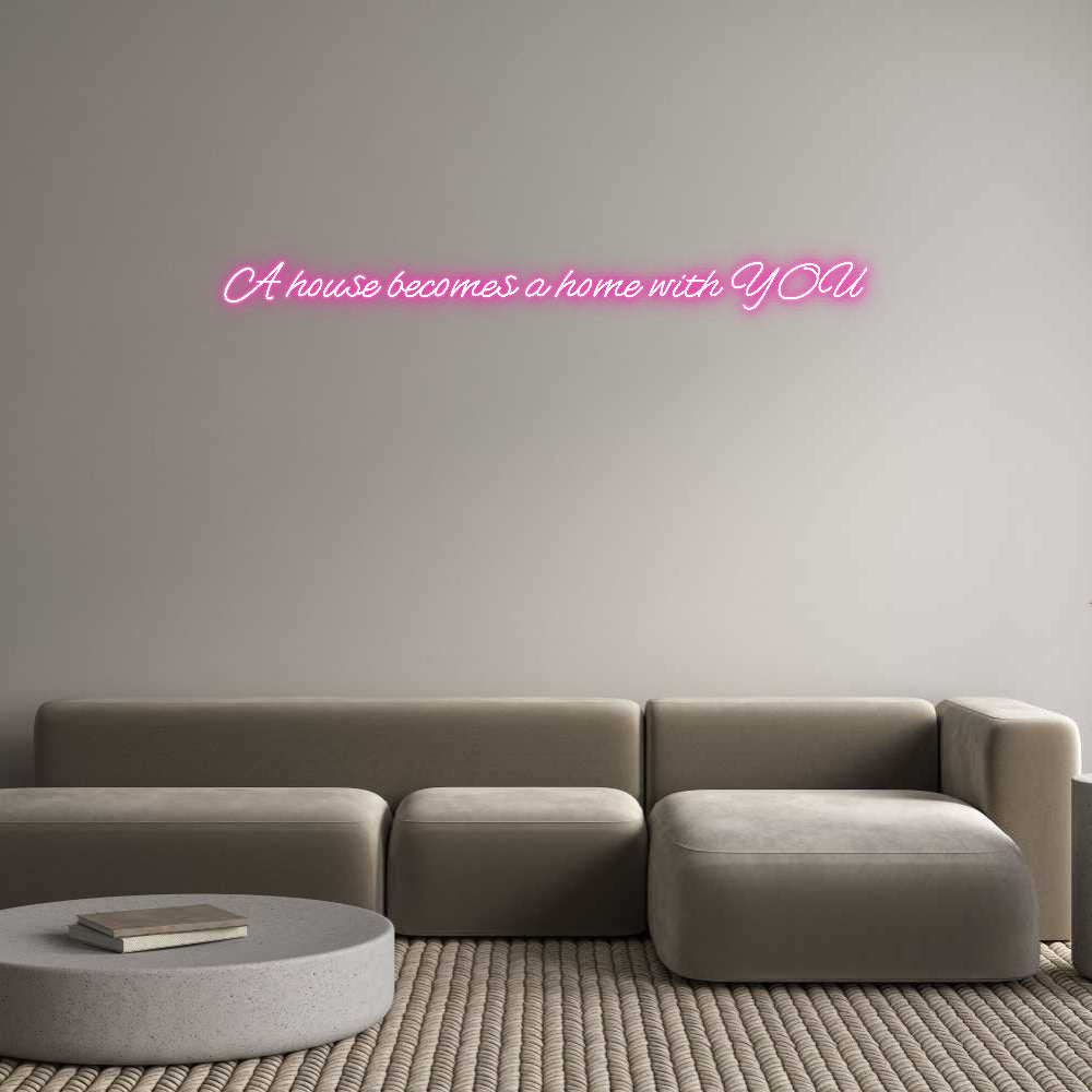 Customized Neon Sign: A house becom... ManhattanNeons