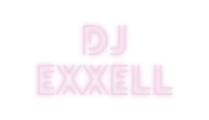 Customized Neon Sign:     DJ 
EXXELL