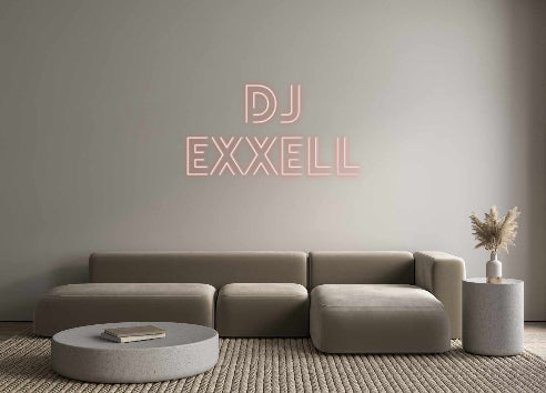 Customized Neon Sign:     DJ 
EXXELL