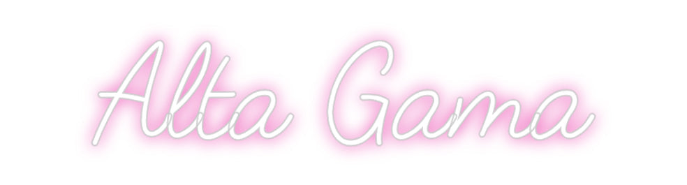 Customized Neon Sign: Alta Gama