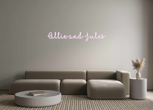 Customized Neon Sign: Allie and Jules