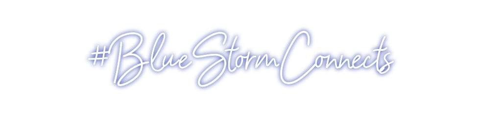 Customized Neon Sign: #BlueStormCon...