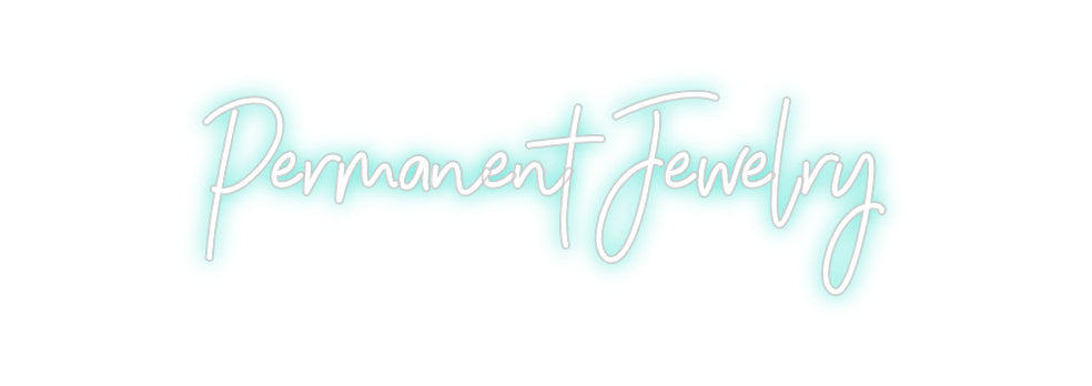 Customized Neon Sign:  Permanent Je...