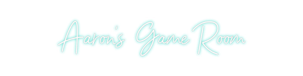 Customized Neon Sign: Aaron's  Game...