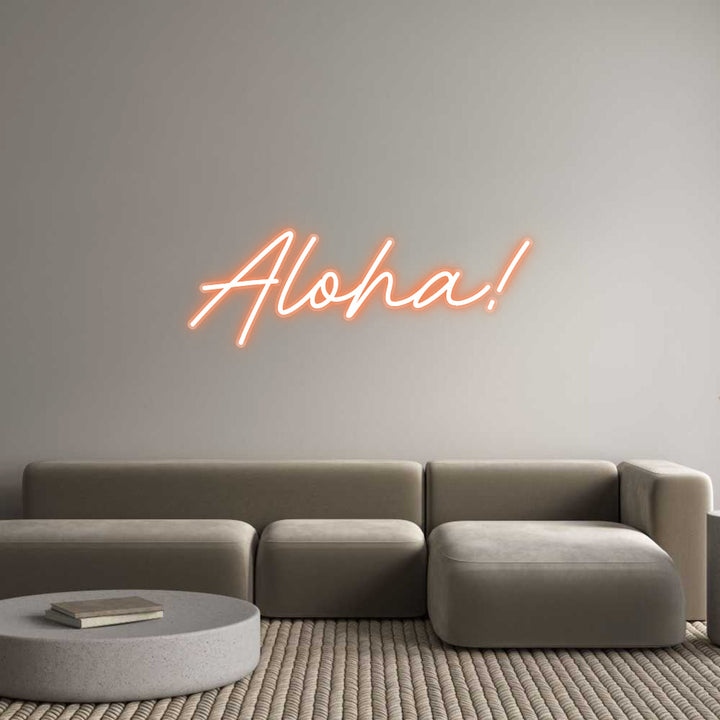 Customized Neon Sign: Aloha!