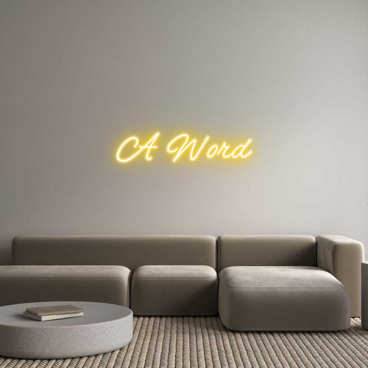 Customized Neon Sign: A Word